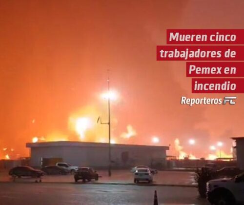 Mueren cinco trabajadores de Pemex en incendio