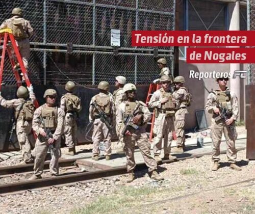 Tensión en la frontera de Nogales