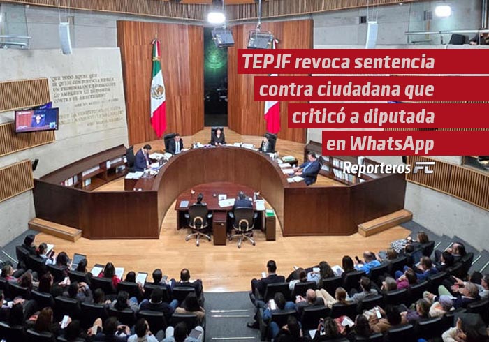 TEPJF revoca sentencia contra ciudadana que criticó a diputada morenista en WhatsApp