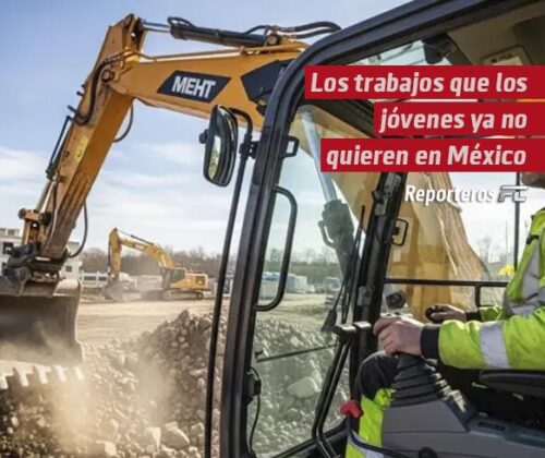 Los trabajos que los jóvenes ya no quieren en México
