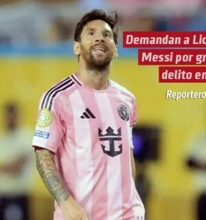 Demandan a Lionel Messi por grave delito en Estados Unidos