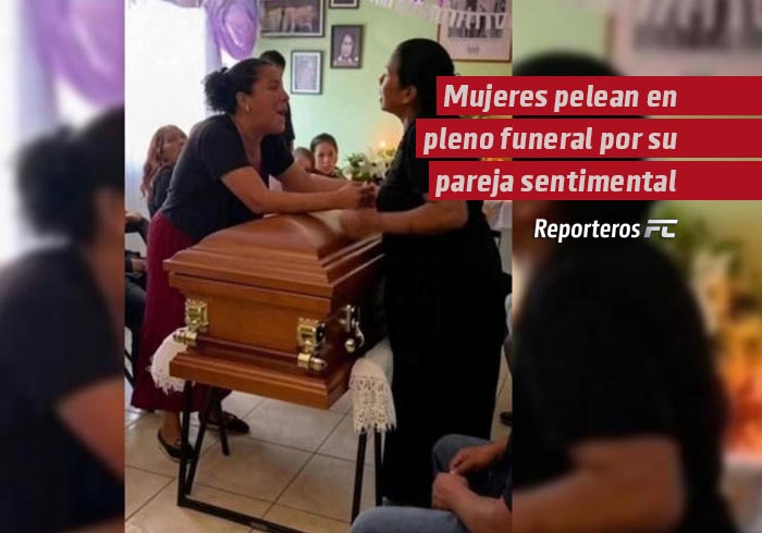 Mujeres pelean en pleno funeral por su pareja sentimental