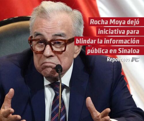 Rocha Moya dejó iniciativa para blindar la información pública en Sinaloa antes de pedir licencia