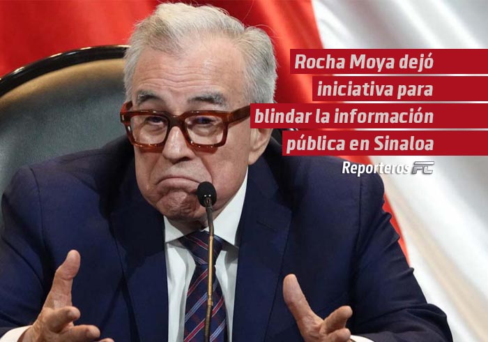 Rocha Moya dejó iniciativa para blindar la información pública en Sinaloa antes de pedir licencia
