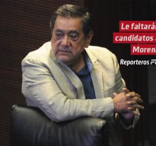Le faltarán candidatos a Morena