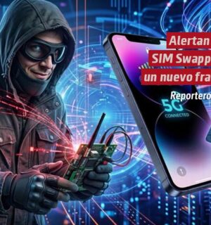 Alertan por SIM Swapping