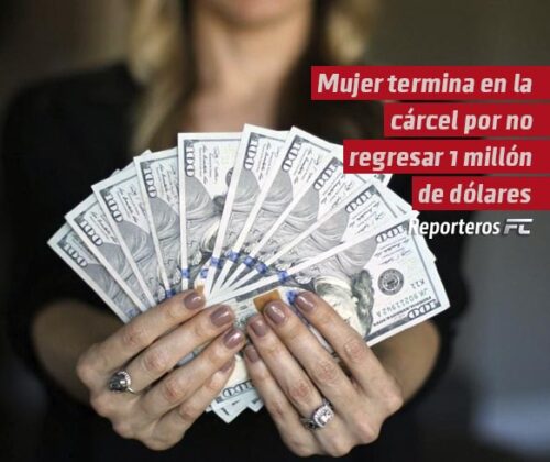 Mujer termina en la cárcel por no regresar 1 MILLÓN de dólares que le depositaron por error