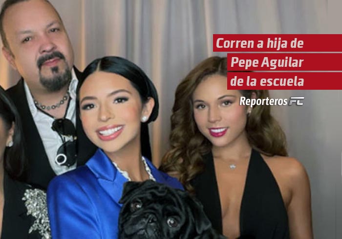 Corren a hija de Pepe Aguilar de la escuela