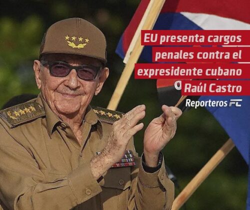 EU presenta cargos penales contra el expresidente cubano Raúl Castro