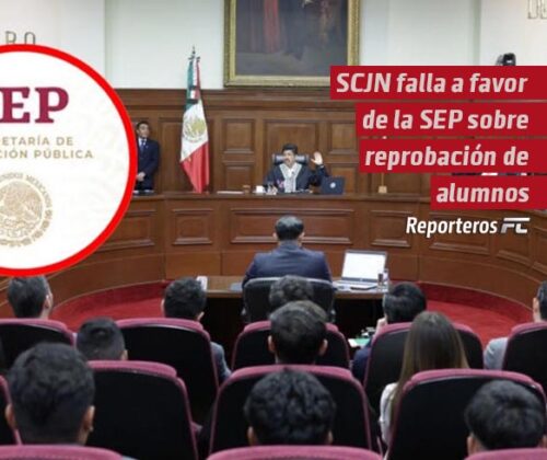 Suprema Corte falla a favor de la SEP sobre la reprobación de alumnos de educación básica