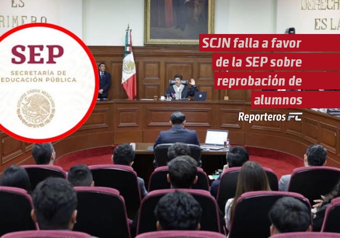 Suprema Corte falla a favor de la SEP sobre la reprobación de alumnos de educación básica