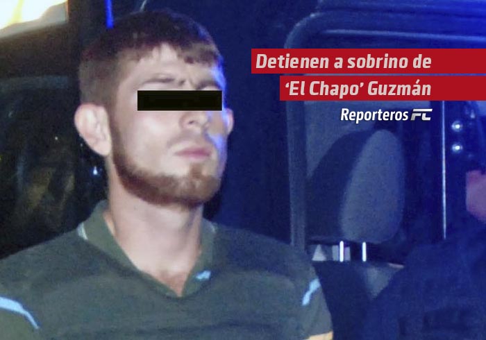Detienen a sobrino de ‘El Chapo’ Guzmán