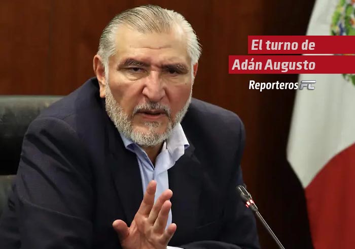 El turno de Adán Augusto