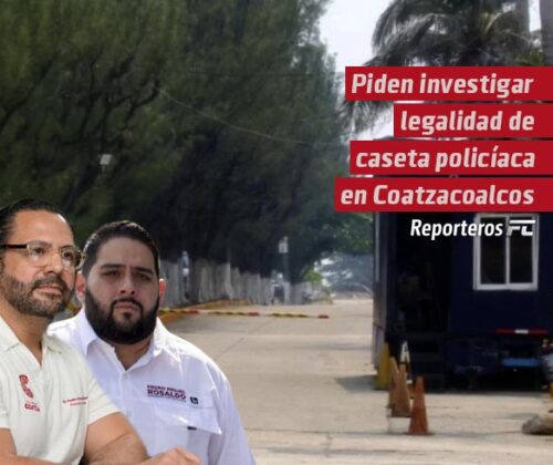 Piden investigar legalidad de caseta policiaca en Coatzacoalcos