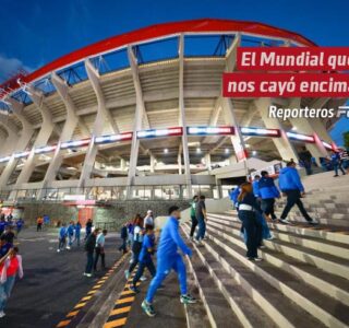 El Mundial que nos cayó encima