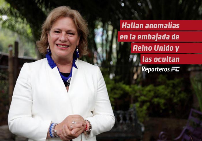 Hallan anomalías en la embajada de Reino Unido y las ocultan