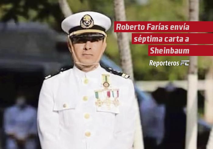 Roberto Farías envía séptima carta a Sheinbaum