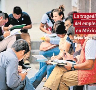 La tragedia del empleo en México