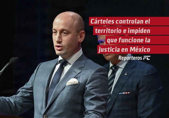 Cárteles controlan el territorio e impiden que funcione la justicia en México: asesor de Trump