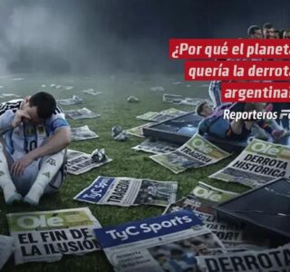 ¿Por qué el planeta quería la derrota argentina? Se los cuento