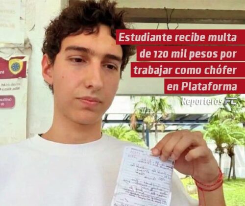 Estudiante recibe multa de 120 mil pesos por trabajar como chófer en Plataforma