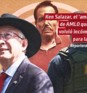 Ken Salazar, el ‘amigo’ de AMLO que se volvió incómodo para la 4T
