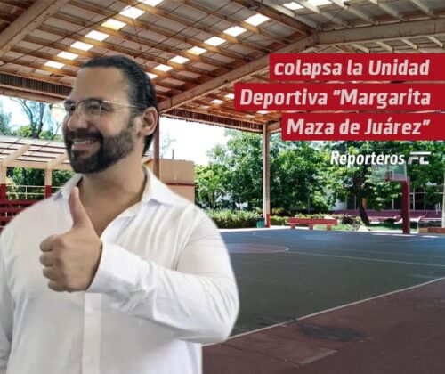 Colapsa la Unidad Deportiva «Margarita Maza de Juárez»