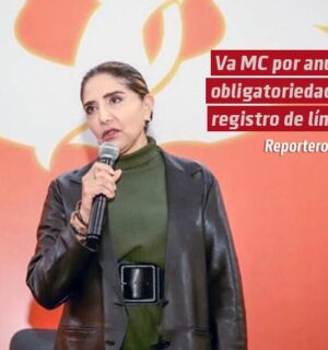 Va MC por anular obligatoriedad en registro de líneas