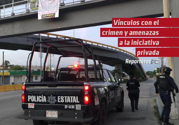 Vínculos con el crimen y amenazas a la iniciativa privada