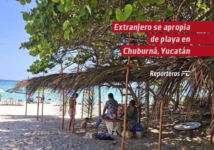 Extranjero se apropia de playa en Chuburná, Yucatán
